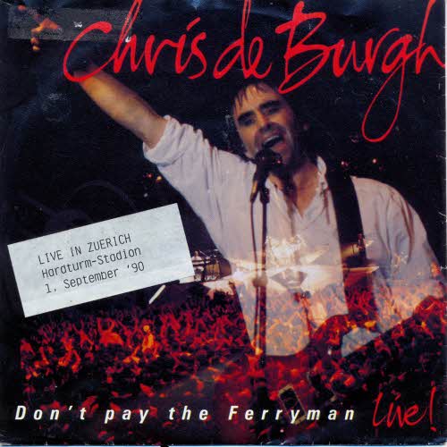 De Burgh Chris - Don't pay the ferryman (LIVE)