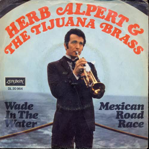Alpert Herb & Tijuana Brass - Wade in the water