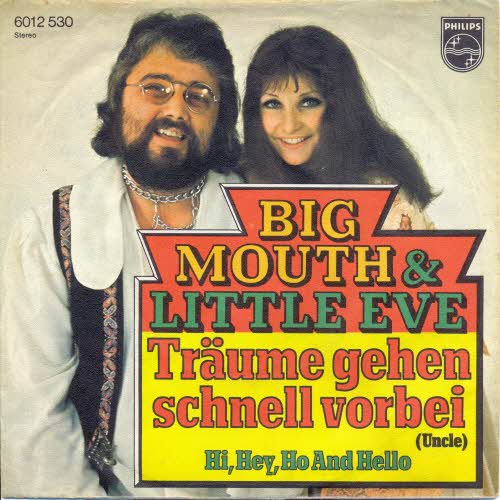 Big Mouth & Little Eve - Trume gehen schnell vorbei