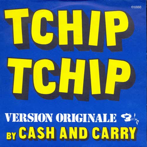 Cash & Carry - Tchip Tchip (Ententanz)