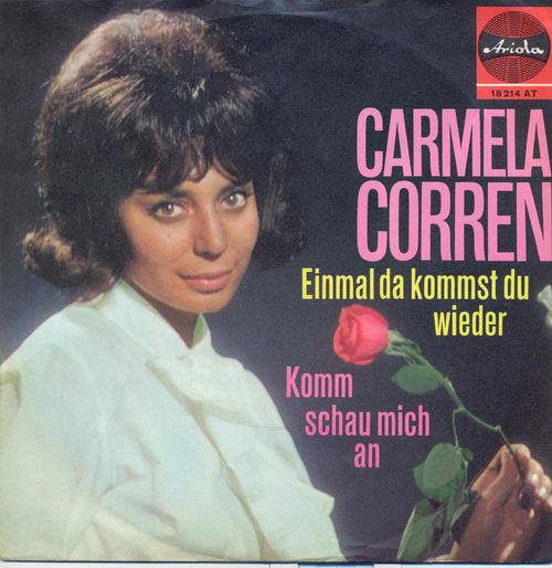 Corren Carmela - Einmal da kommst du wieder