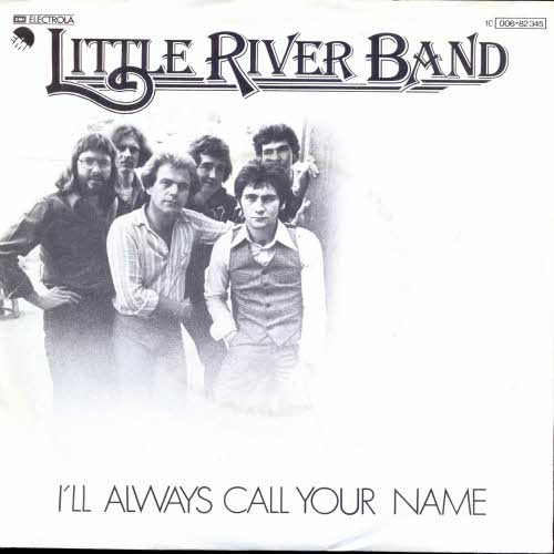 Little River Band - I'll always call your name