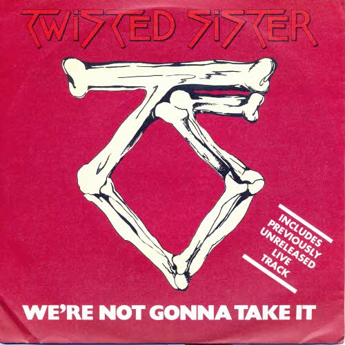Twisted Sister - We're not gonna take it