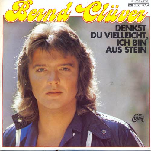Clver Bernd - Denkst du vielleicht, ich bin... (nur Cover)