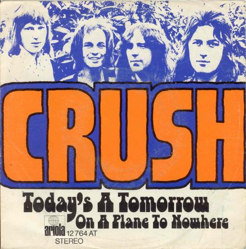 Crush - Today's a tomorrow