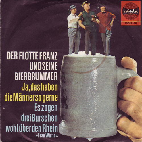 Flotte Franz & Bierbrummer - Ja, das haben die Mnner so gerne