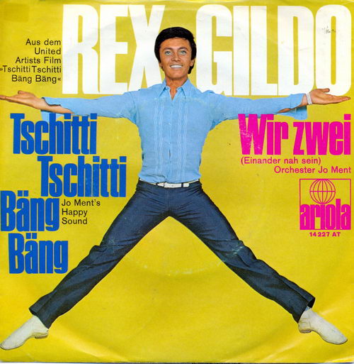 Gildo Rex - Tschitti tschitti bng bng