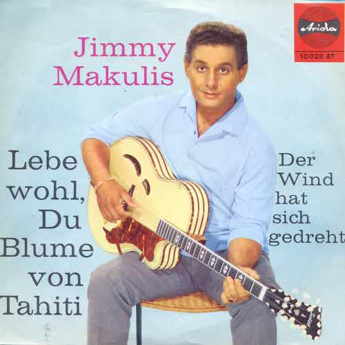 Makulis Jimmy - Lebe wohl, Du Blume von Tahiti (nur Cover)