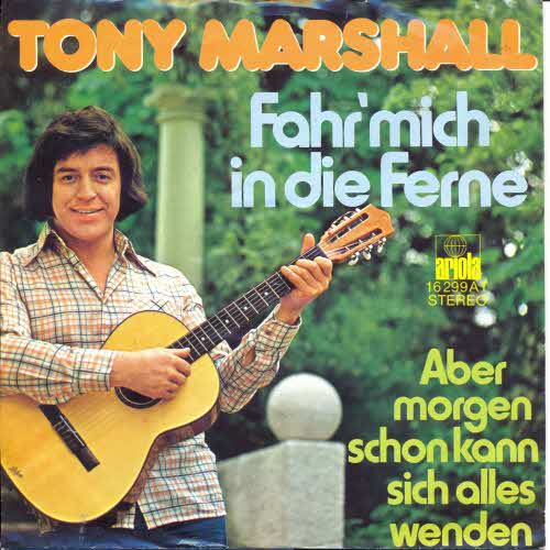 Marshall Tony - Fahr' mich in die Ferne (Cover)