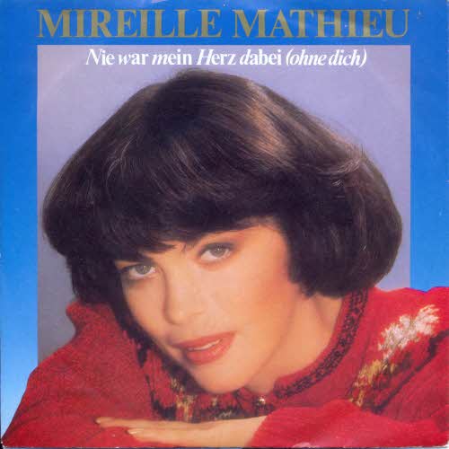 Mathieu Mireille - Nie war mein Herz dabei