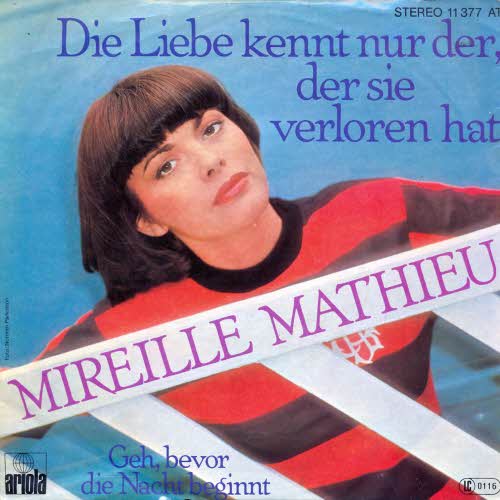 Mathieu Mireille - Die Liebe kennt nur der, der... (nur Cover)