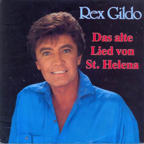 Gildo Rex - Das alte Lied von St.Helena (nur Cover)