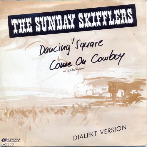 Sunday Skifflers - Dancing`square (Dialekt Version)