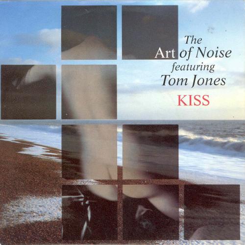 Art of noise & Tom Jones - Kiss