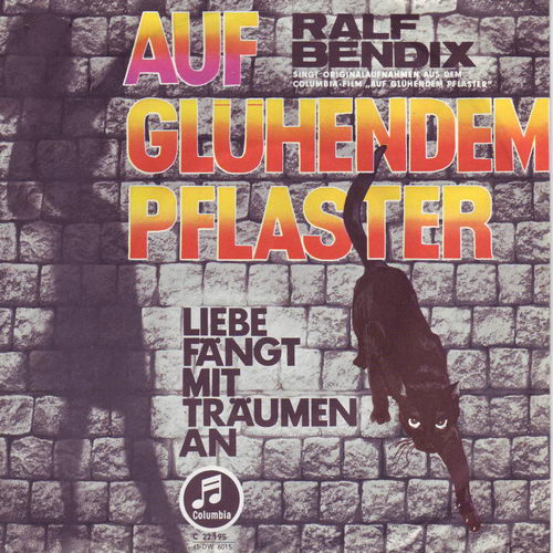 Bendix Ralf - Auf glhendem Pflaster