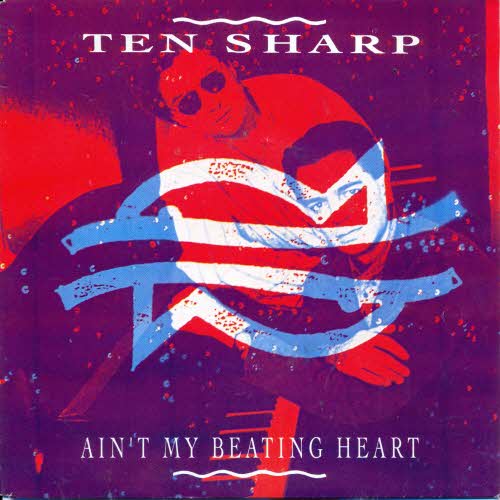 Ten Sharp - Ain't my beating heart