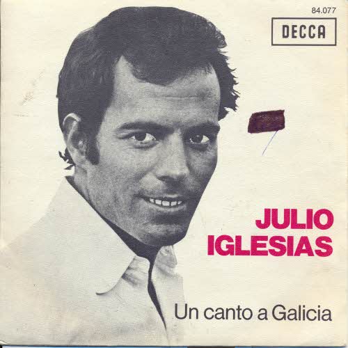 Iglesias Julio - Un canto a Galicia (franz. Pressung)