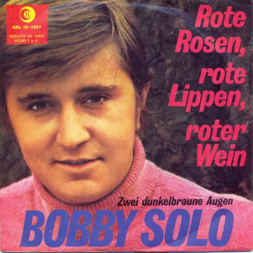 Solo Bobby - Rote Rosen, rote Lippen, roter Wein (CH-LC)