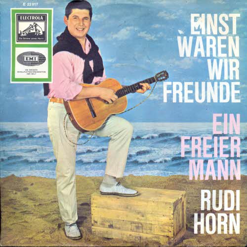 Horn Rudi - Einst waren wir Freunde