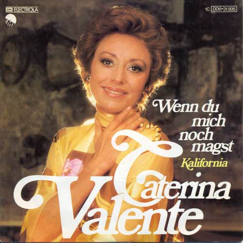 Valente Caterina - Wenn du mich noch magst