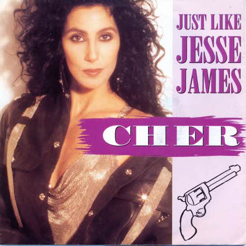 Cher - Just like jesse james
