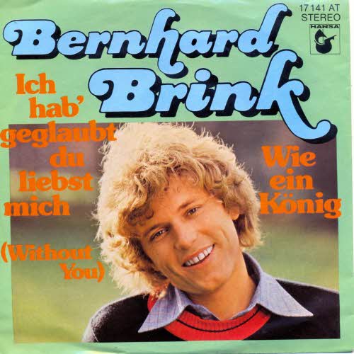 Brink Bernhard - Ich hab' geglaubt du liebst mich-Coverversion