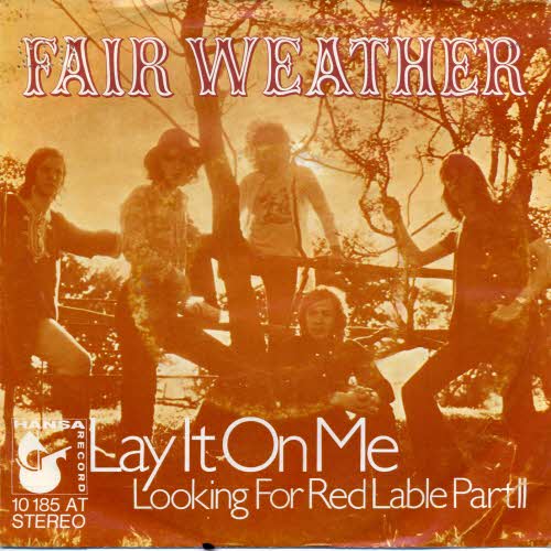 Fair Weather - Lay it on me