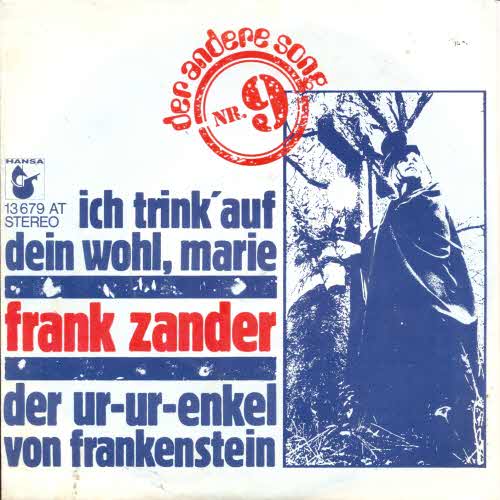 Zander Frank - Ich trink' auf dein Wohl. Marie