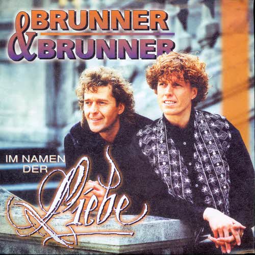 Brunner & Brunner - Im Namen der Liebe