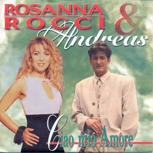 Rocci Rosanna & Andreas - Ciao mio amore