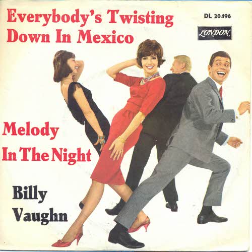 Vaughn Billy - Everybody's twisting down in Mexico