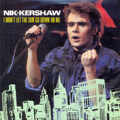 Kershaw Nik - I won't let the sun go down on me (nur Cover)
