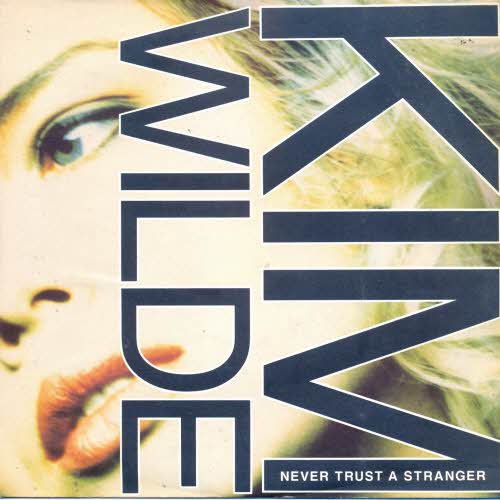 Wilde Kim - Never trust a stranger