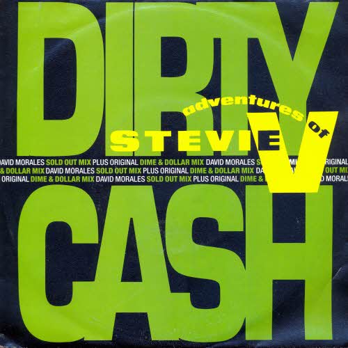 Adventures of Stevie V - Dirty Cash
