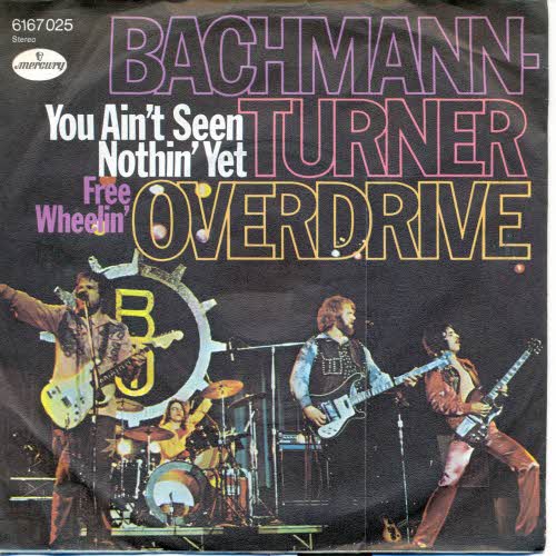 Bachmann-Turner Overdrive - You ain't seen nothin' yet