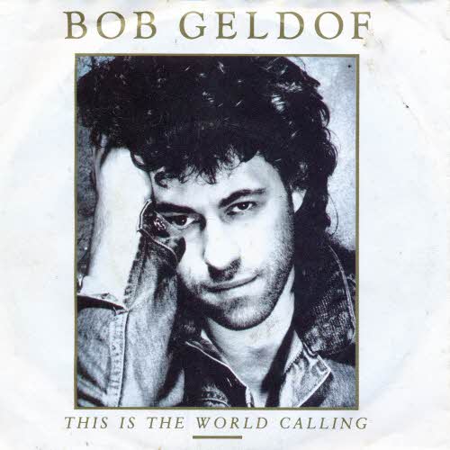 Geldof Bob - This is the world calling