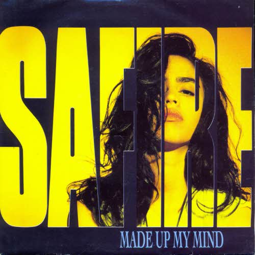 Safire - Made up my mind