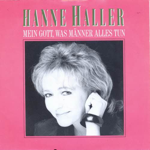 Haller Hanne - Mein Gott, was Mnner alles tun