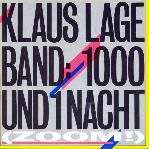 Lage Klaus & Band - 1000 und 1 Nacht (nur Cover)