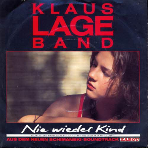 Lage Klaus & Band - Nie wieder Kind