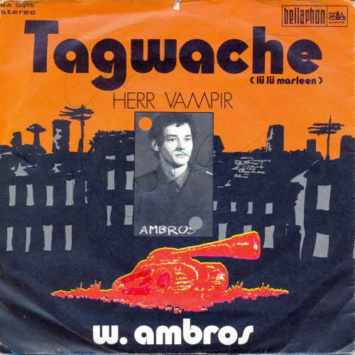 Ambros W. - Tagwache (L l Marleen)