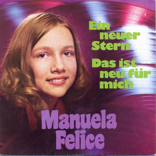 Felice Manuela - Ein neuer Stern