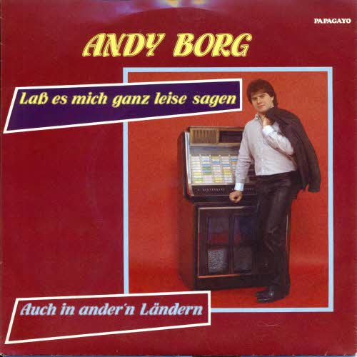 Borg Andy - Lass es mich ganz leise sagen
