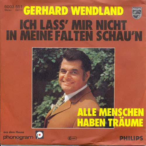 Wendland Gerhard - Ich lass mir nicht.....