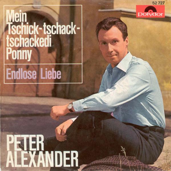 Alexander Peter - Mein Tschick-tschack-tschackedi Ponny (Cover)
