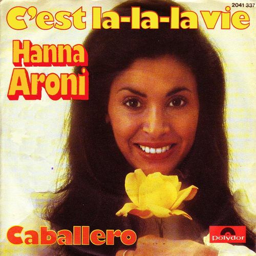 Aroni Hanna - C'est la-la-la-la vie (Mamelo Melodie)