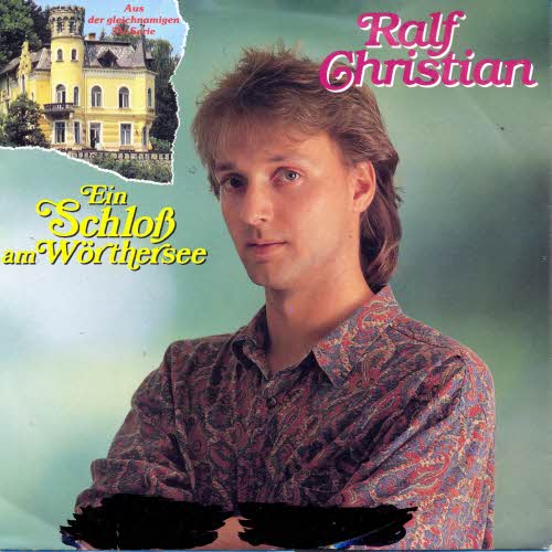 Christian Ralf - Ein Schloss am Wrthersee