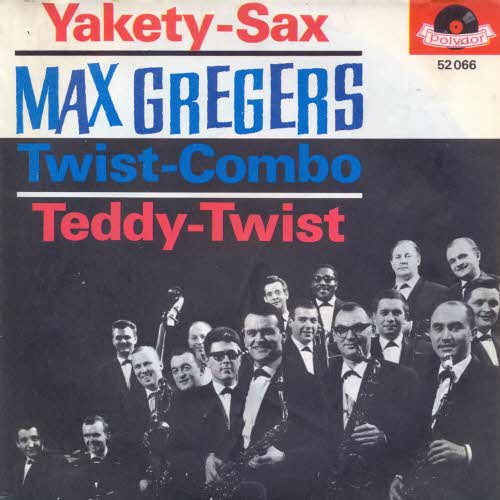 Greger(s) Max - Yakety-Sax