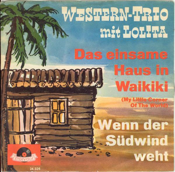 Western-Trio (& Lolita) - Das einsame Haus in Waikiki