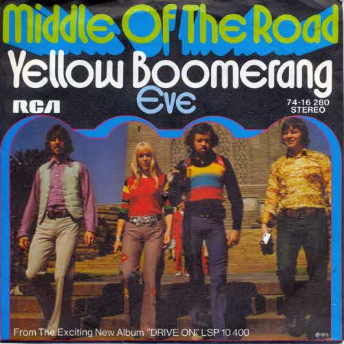Middle of the road - Yellow boomerang